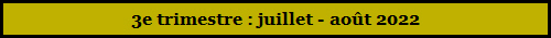 juillet-août  2022